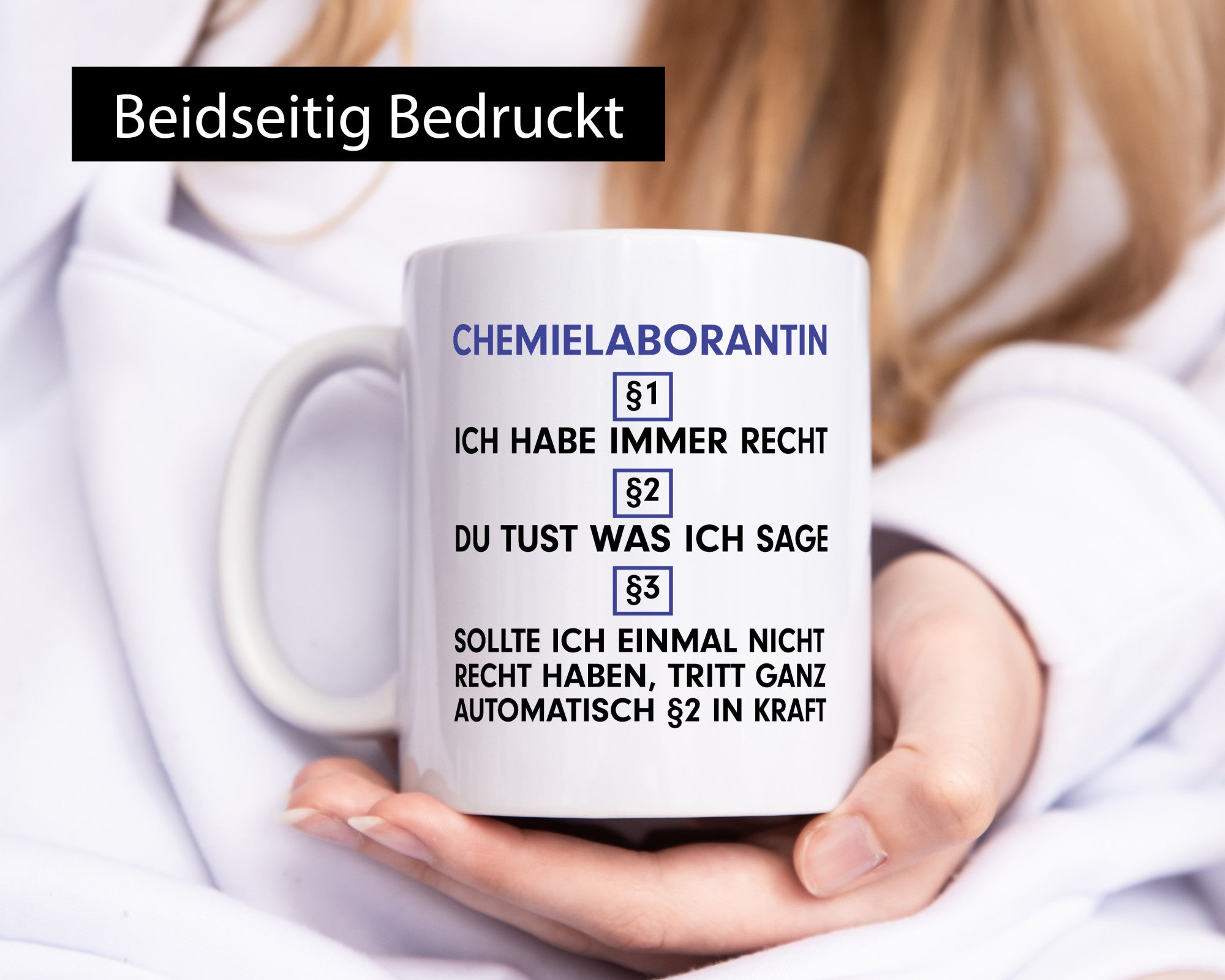 Ich habe immer Recht Chemielaborantin | Laborantin Chemie Humor Geschenkidee