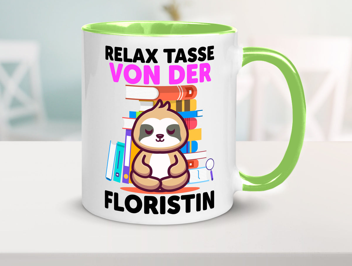Relax Tasse: Floristin | Blumen Verkäuferin Humor Geschenkidee Tasse