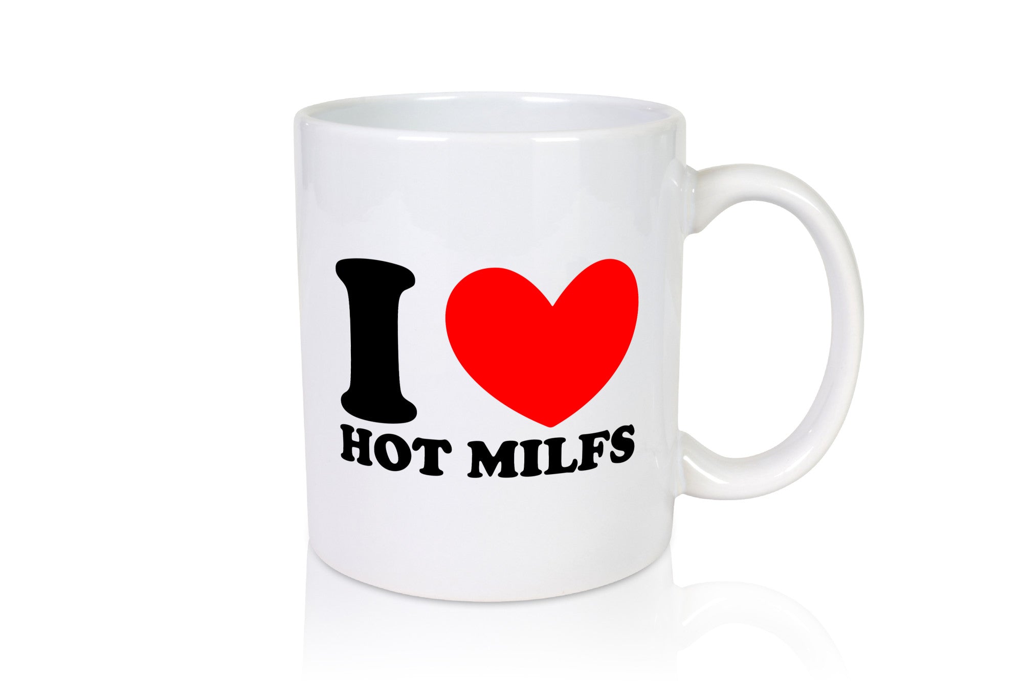 Ich liebe heiße Milfs | Alte Damen Geschenk Humor Geschenkidee lustiger Spruch Tasse