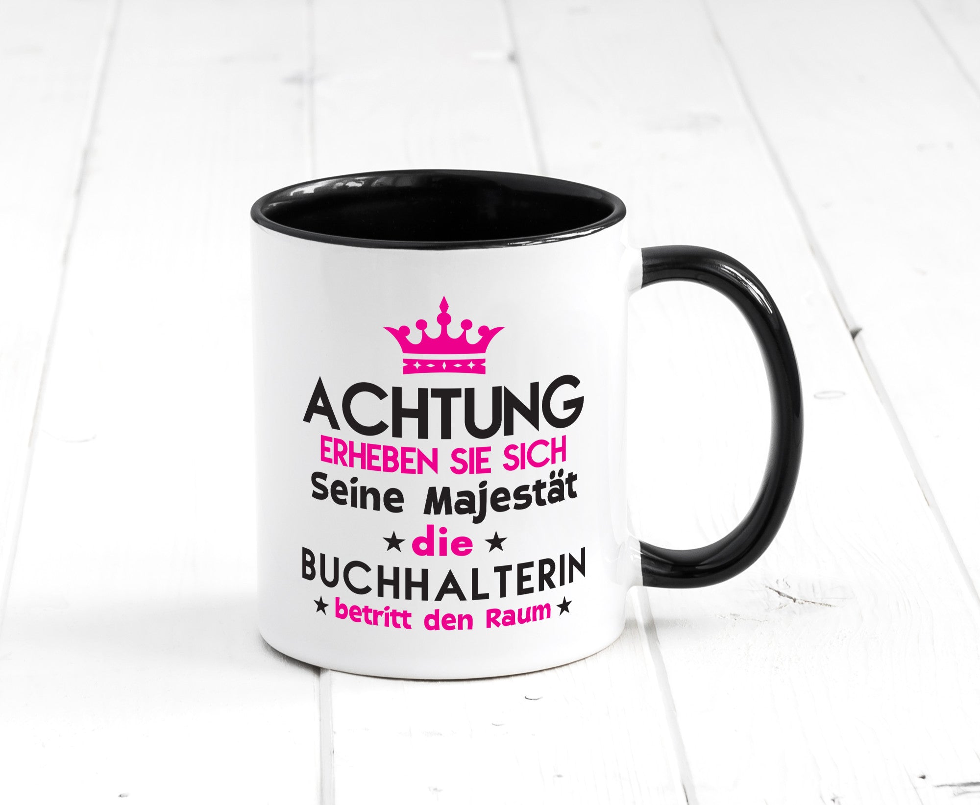 Seine Majestät Buchhalterin | Buchhaltung Humor Geschenkidee Tasse