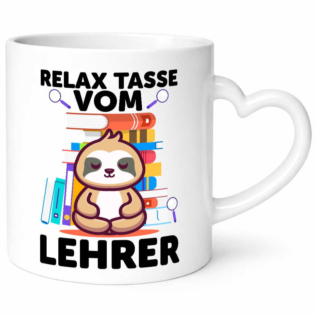 Relax Tasse: Lehrer | Schule Beruf Schüler lustiger Spruch Geschenk Arbeit