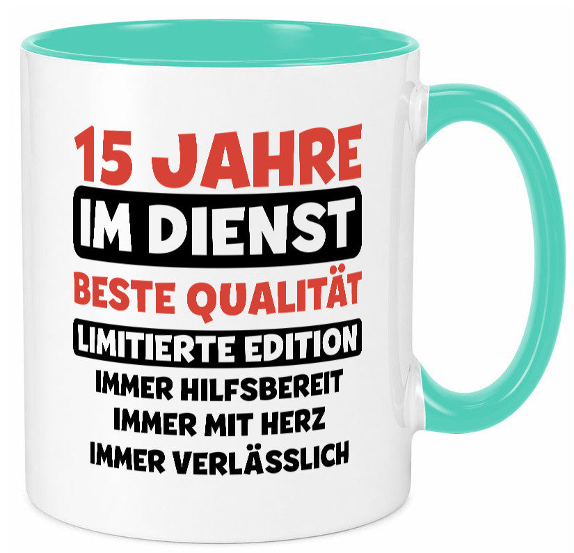 15 Jahre im Dienst | Jubiläum Arbeit v3 lustig Kollegen Büro Geschenk Tasse