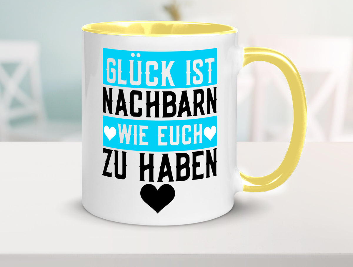 Nachbarn wie euch | Dankbarkeit Glück Nachbarschaft Geschenkidee Humor Tasse