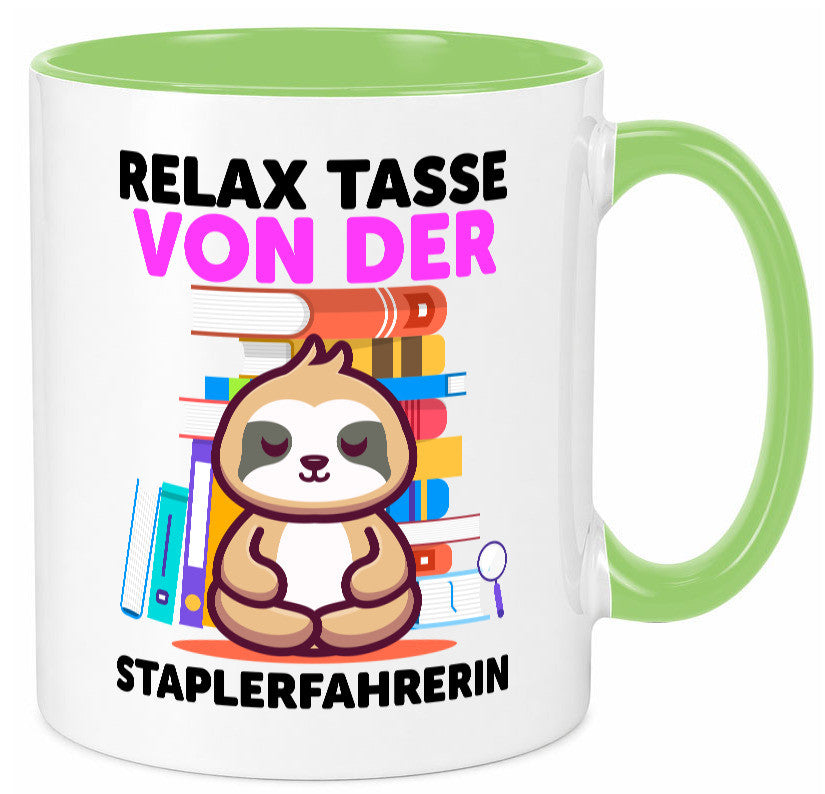 Relax Tasse: Staplerfahrerin | Gabelstapler lustiger Spruch Geschenk Humor