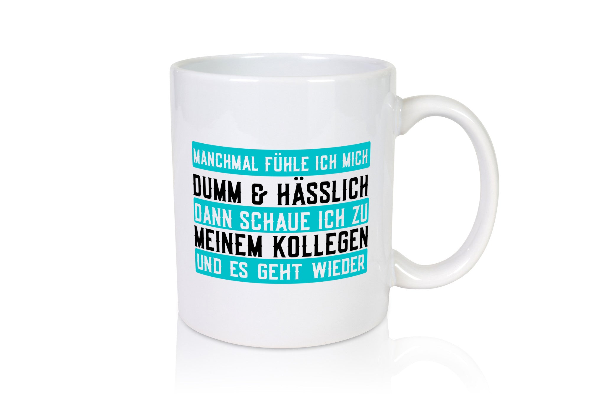 Dumm und hässlich | Kollegen Büro Job Sarkasmus Geschenk Arbeit lustiger Spruch