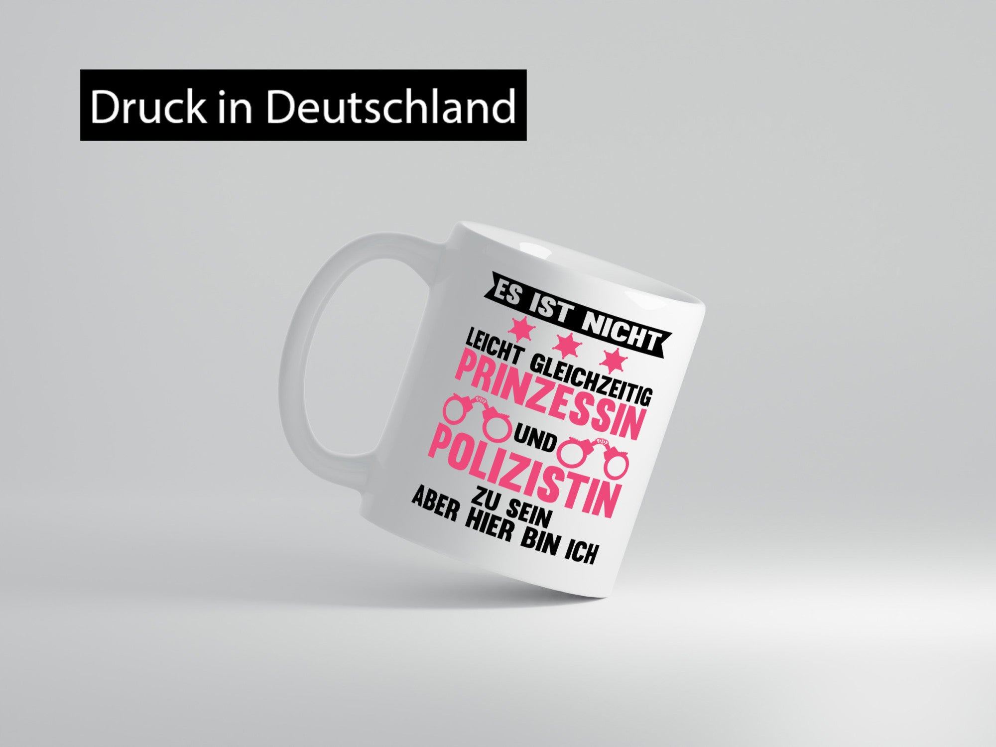Nicht leicht Prinzessin und Polizistin zu sein Humor Geschenkidee Tasse