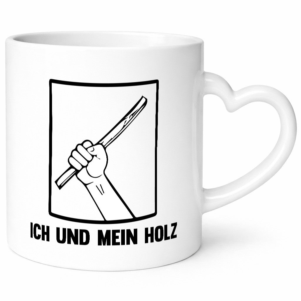 Ich und mein Holz | Holzfäller Holzmacher Geschenkidee Humor Tasse