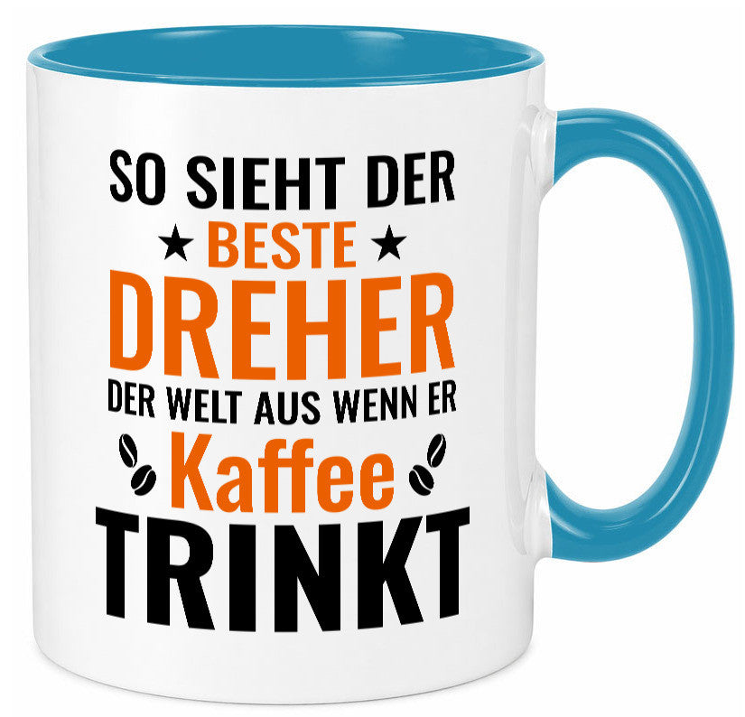 Kaffee trinkt: Dreher | Fräser Geschenkidee Humor Tasse
