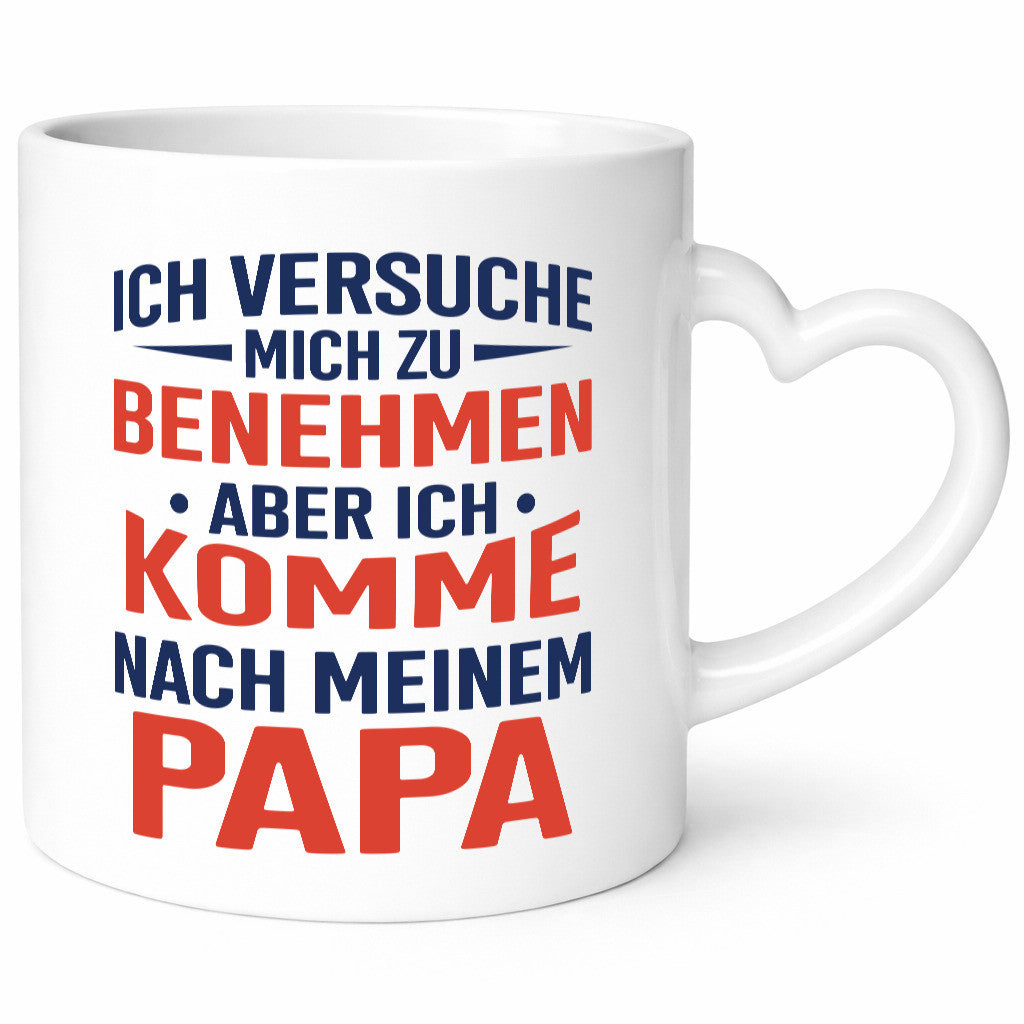 Ich komme nach Papa | und Sohn Bester lustig Familie Geschenkidee Geschenk Tasse