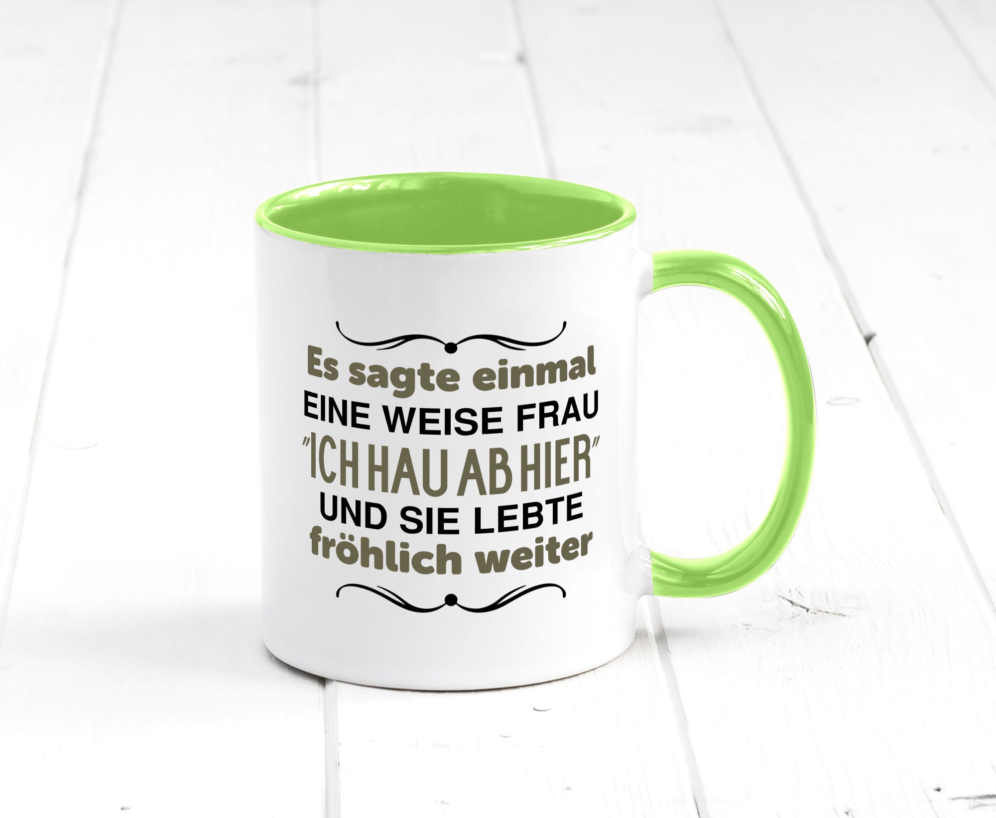 Eine weise Frau sagte einmal | Trennung lustig Humor Geschenkidee Geschenk Tasse