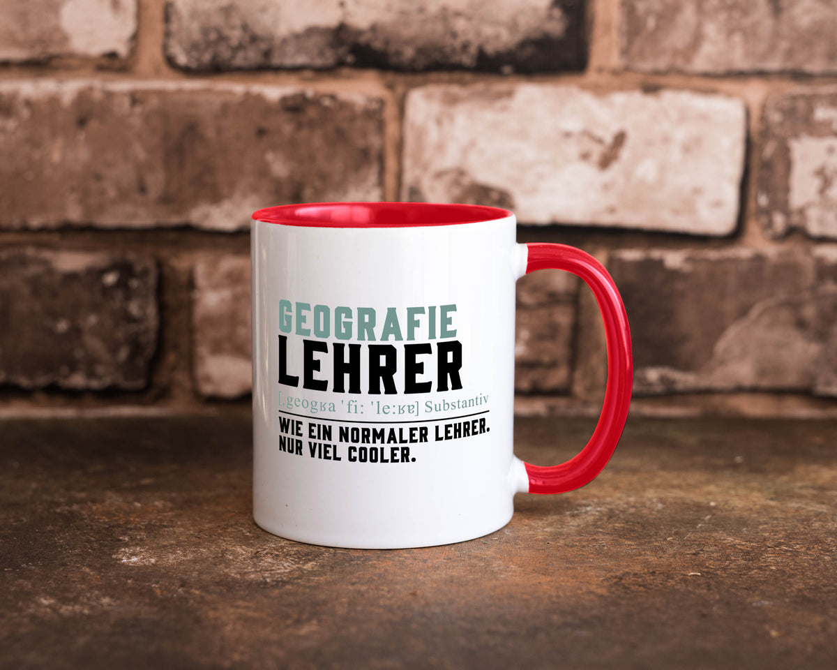 Geographielehrer | Lehrer Unterricht Lieblingslehrer lustiger Spruch Geschenk Tasse