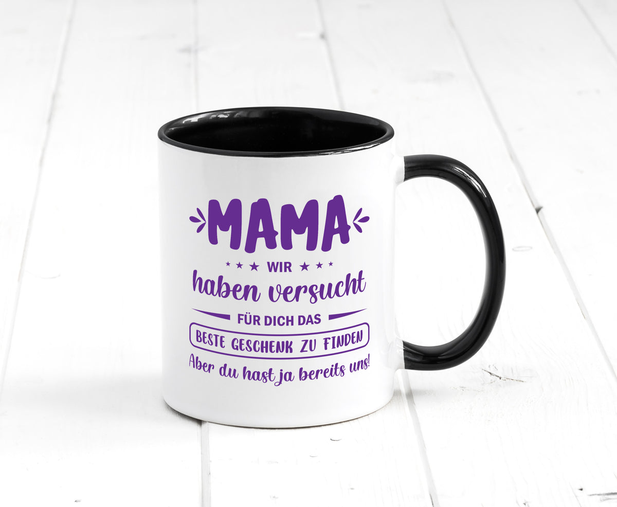 Perfekte geschenk | du hast ja bereits uns Muttertag lustiger Spruch Familie Tasse