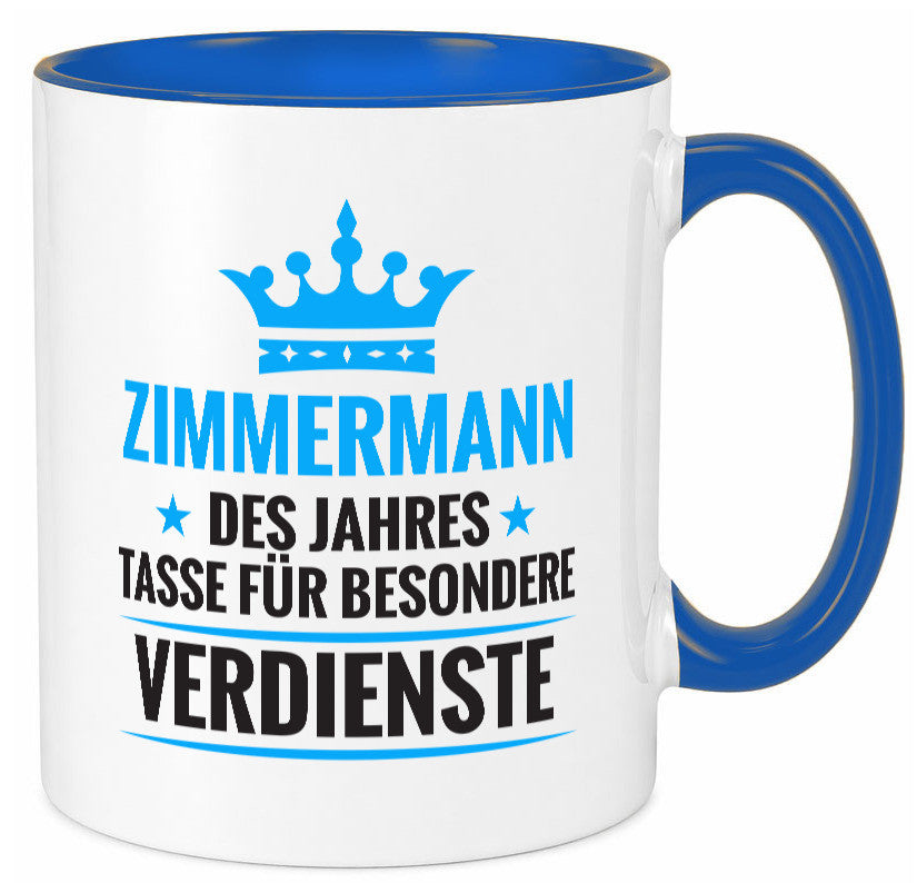 Besonderer Verdienst:Zimmermann | Handwerker Holzbau Humor Geschenkidee Tasse