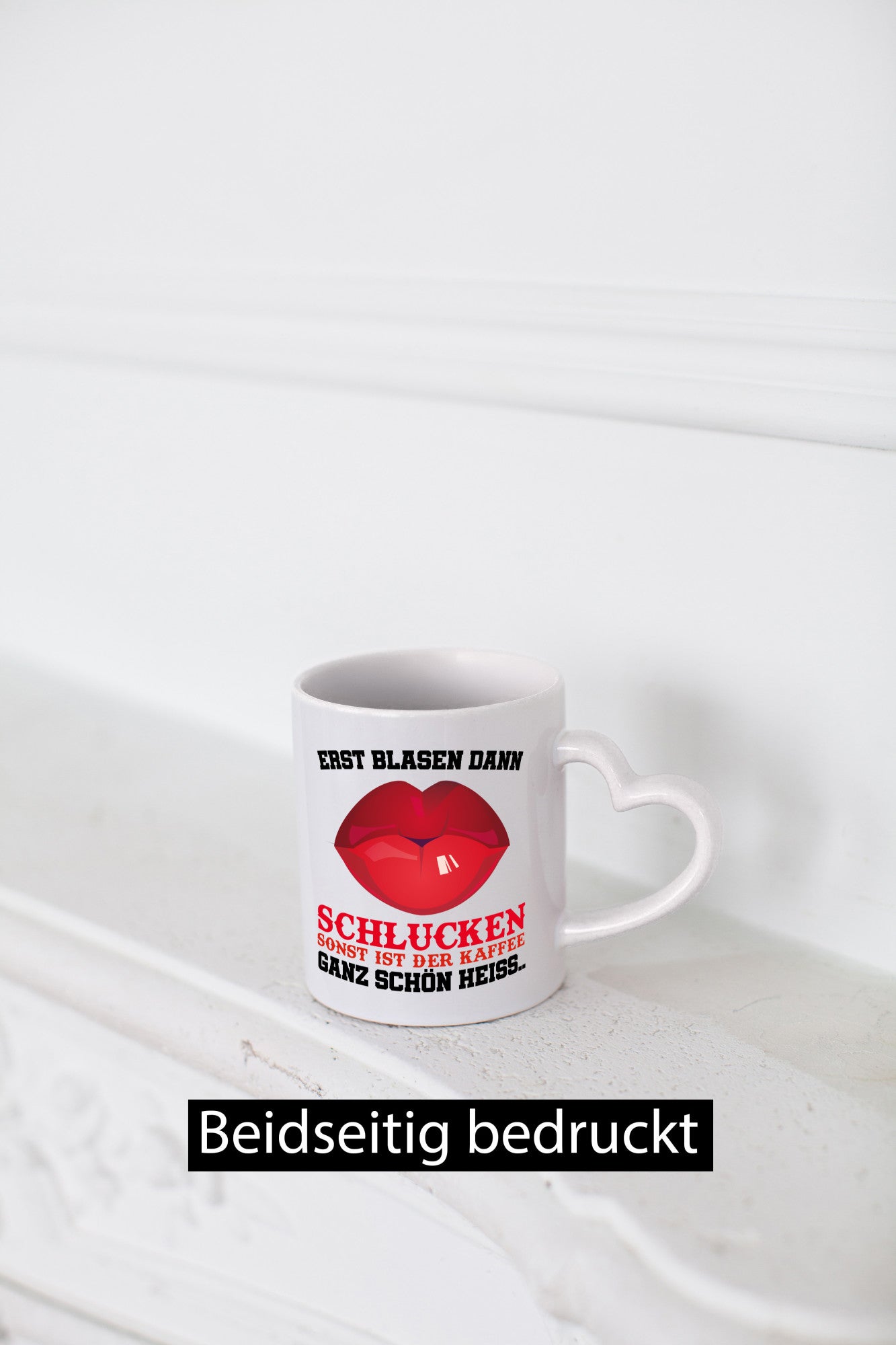 Erst Blasen dann Schlucken Geschenk Humor Geschenkidee lustiger Spruch Tasse