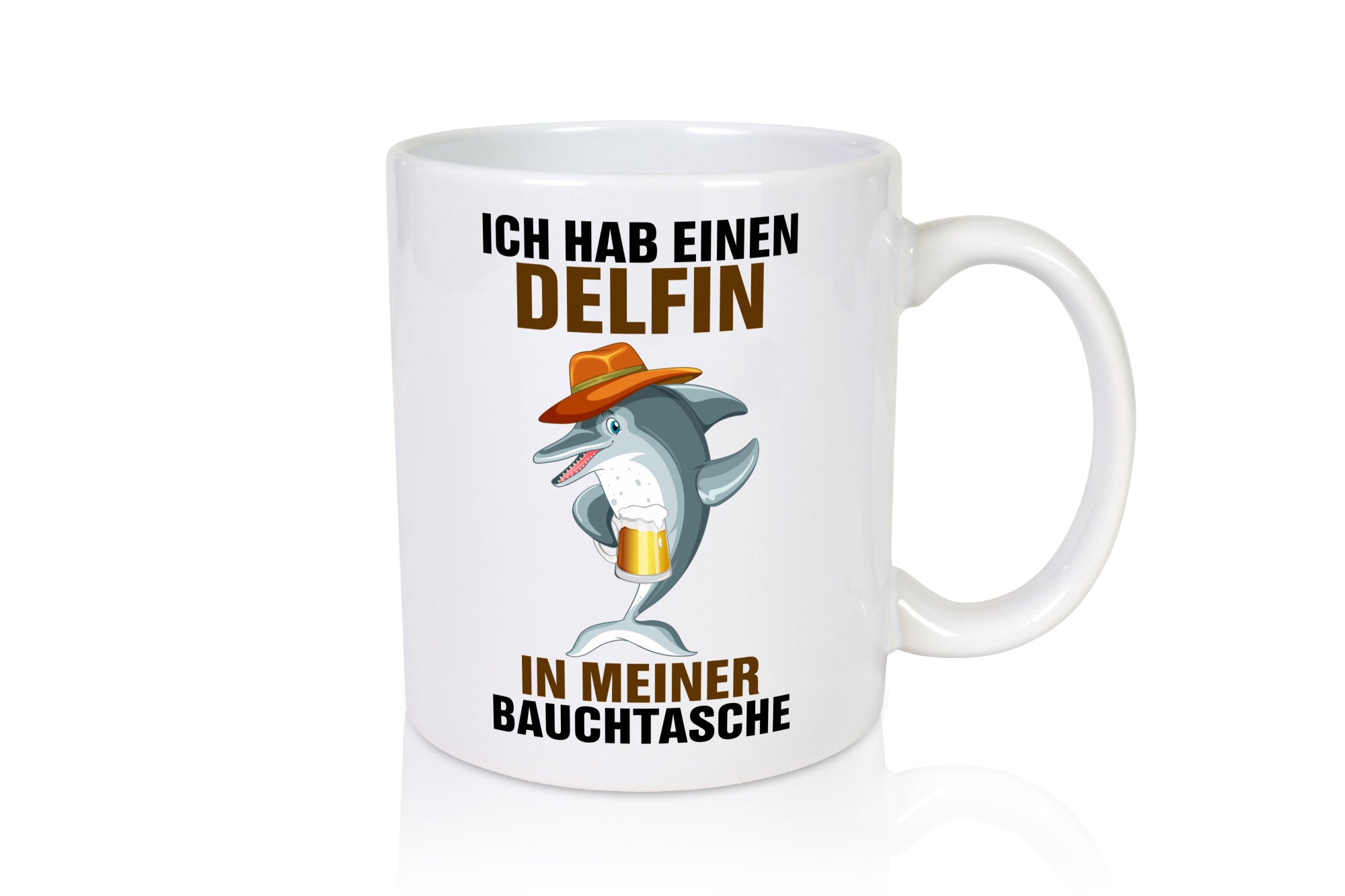 Ich hab einen Delfin in meiner Bauchtasche | Party Bier Humor Geschenkidee Tasse