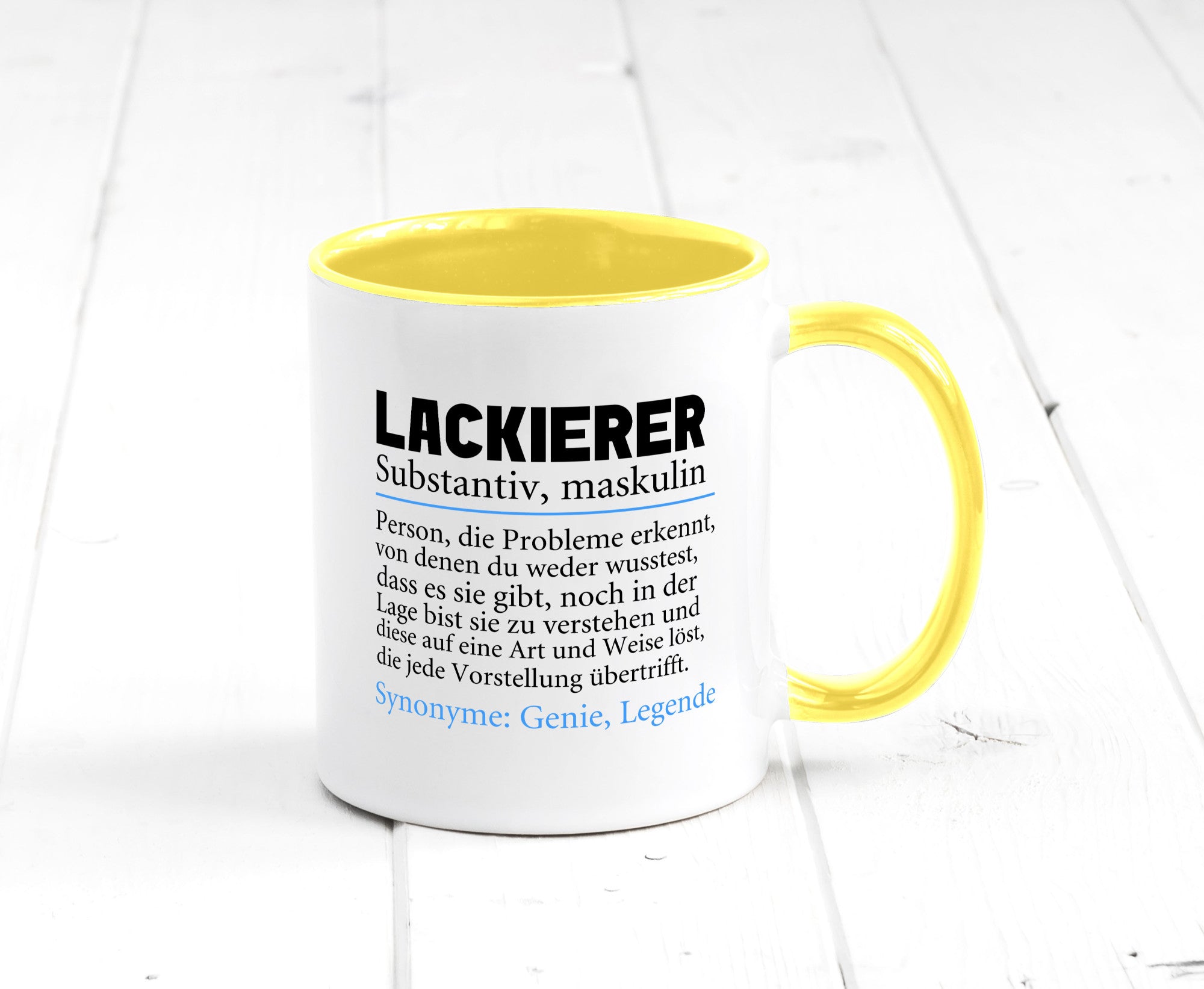 Lackierer | Beruf Spruch Definition lackieren lustiger Geschenk Arbeit Kollegen