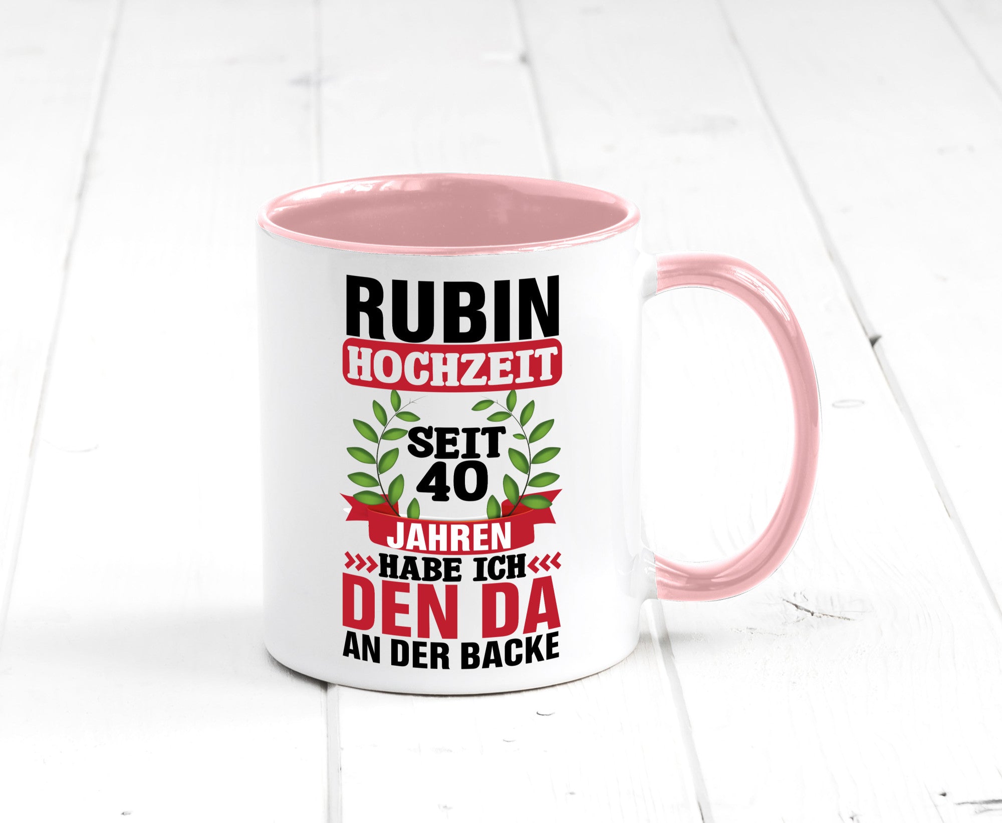 Rubin Hochzeit | 40 Jahre Verheiratet Humor Geschenkidee Tasse