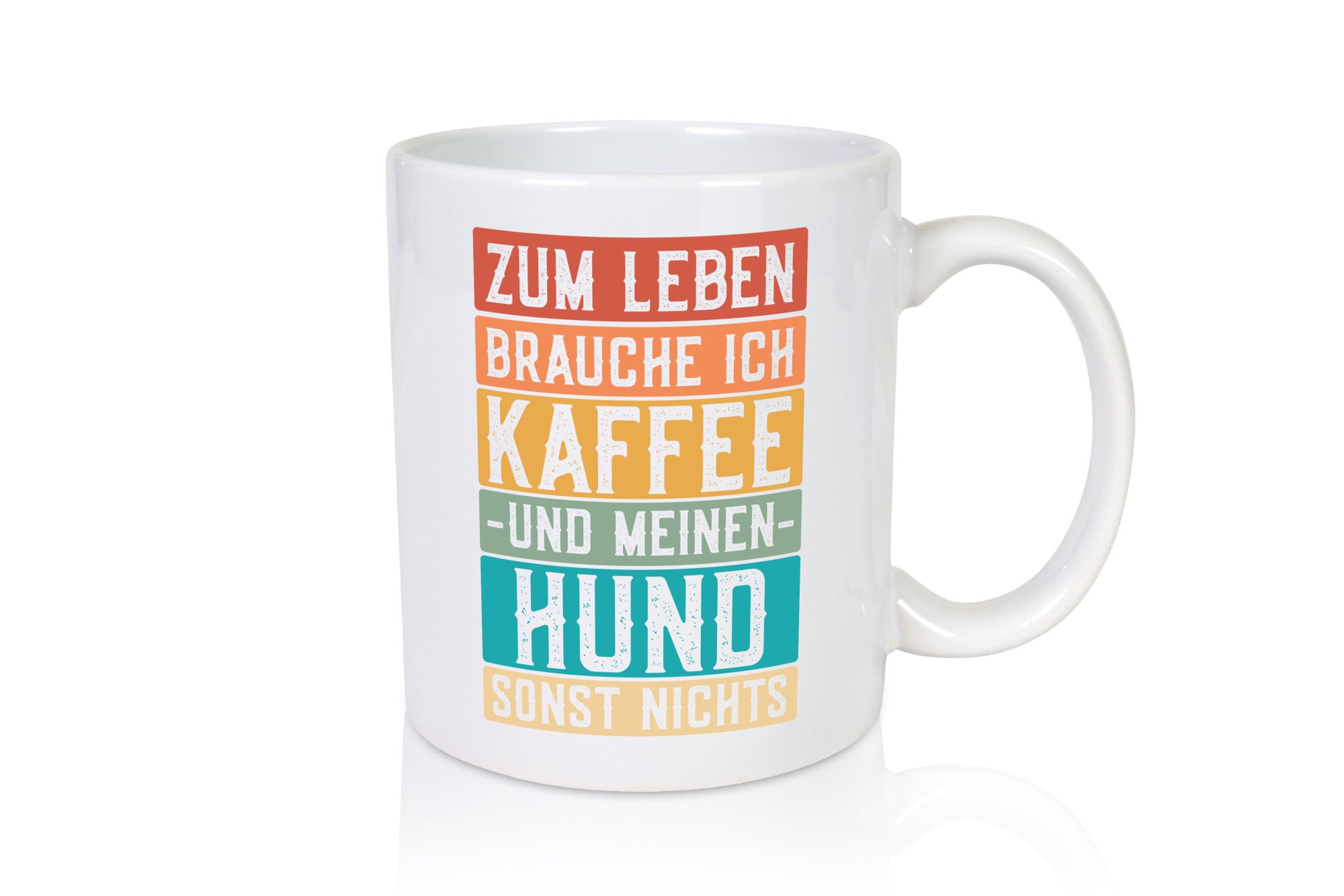 Zum leben brauche ich Kaffee und meinen Hund sonst nichts. lustiger Spruch