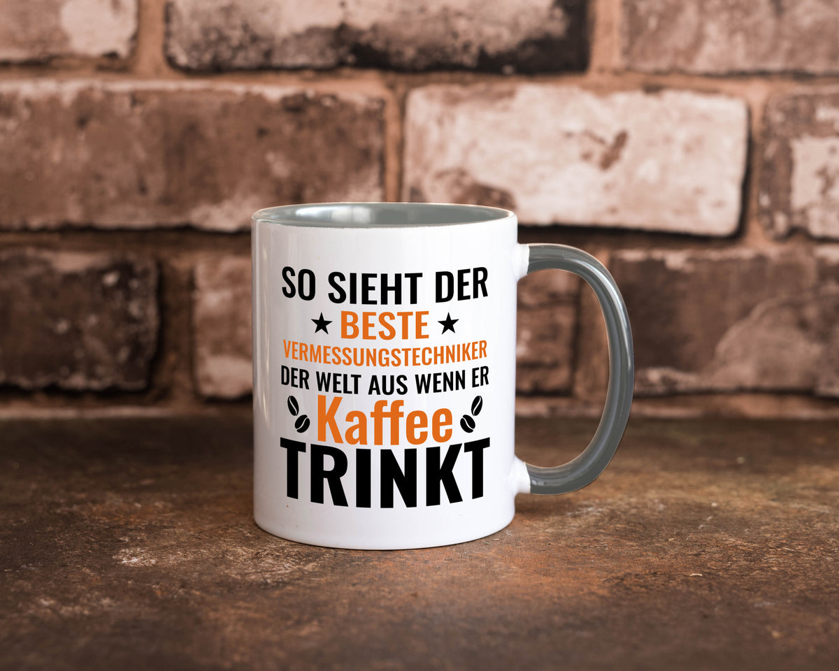 Kaffee trinkt: Vermessungstechniker | Techniker Geschenk Humor Geschenkidee Tasse