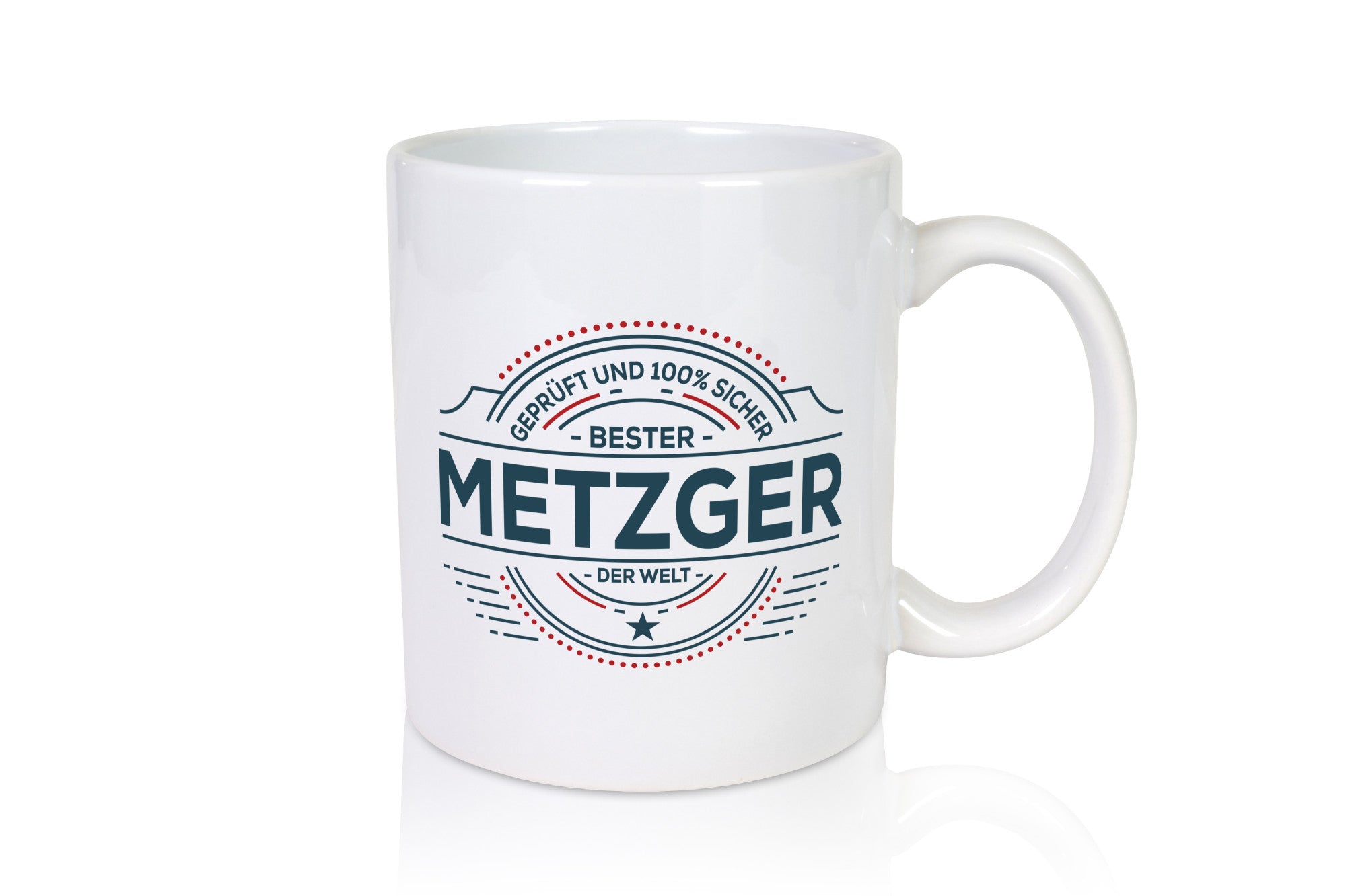 Geprüft und sicher: Metzger | Fleischer Metzgerei Humor Geschenkidee Tasse
