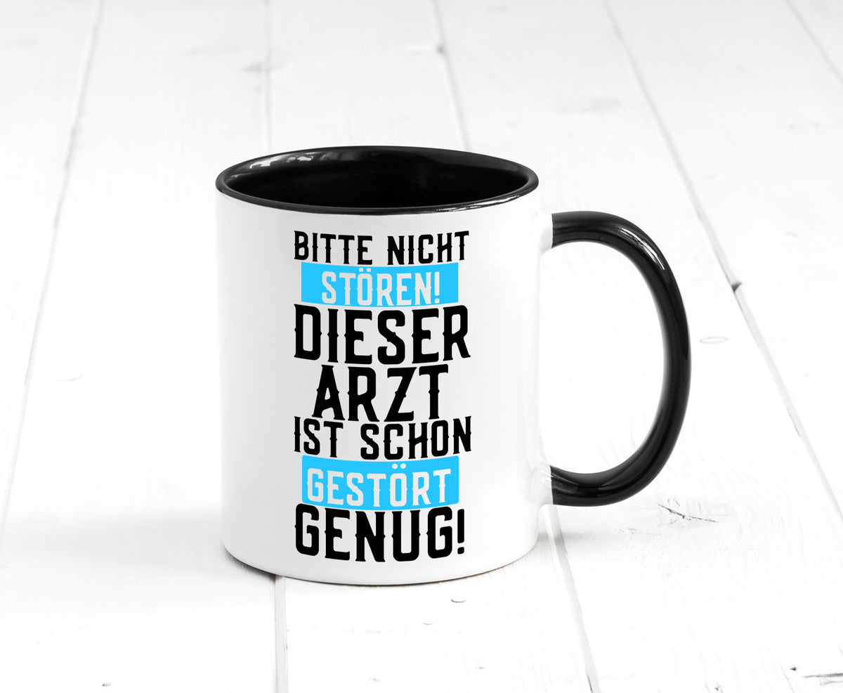 Bitte nicht stören | gestörter Arzt Sarkasmus Klinik Geschenkidee Humor Tasse