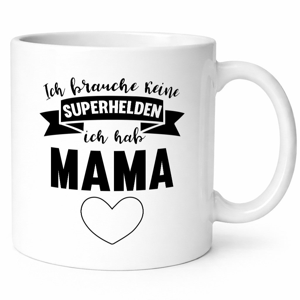 Ich brauche keine Superhelding | Mama ist die Beste lustiger Spruch Geschenk