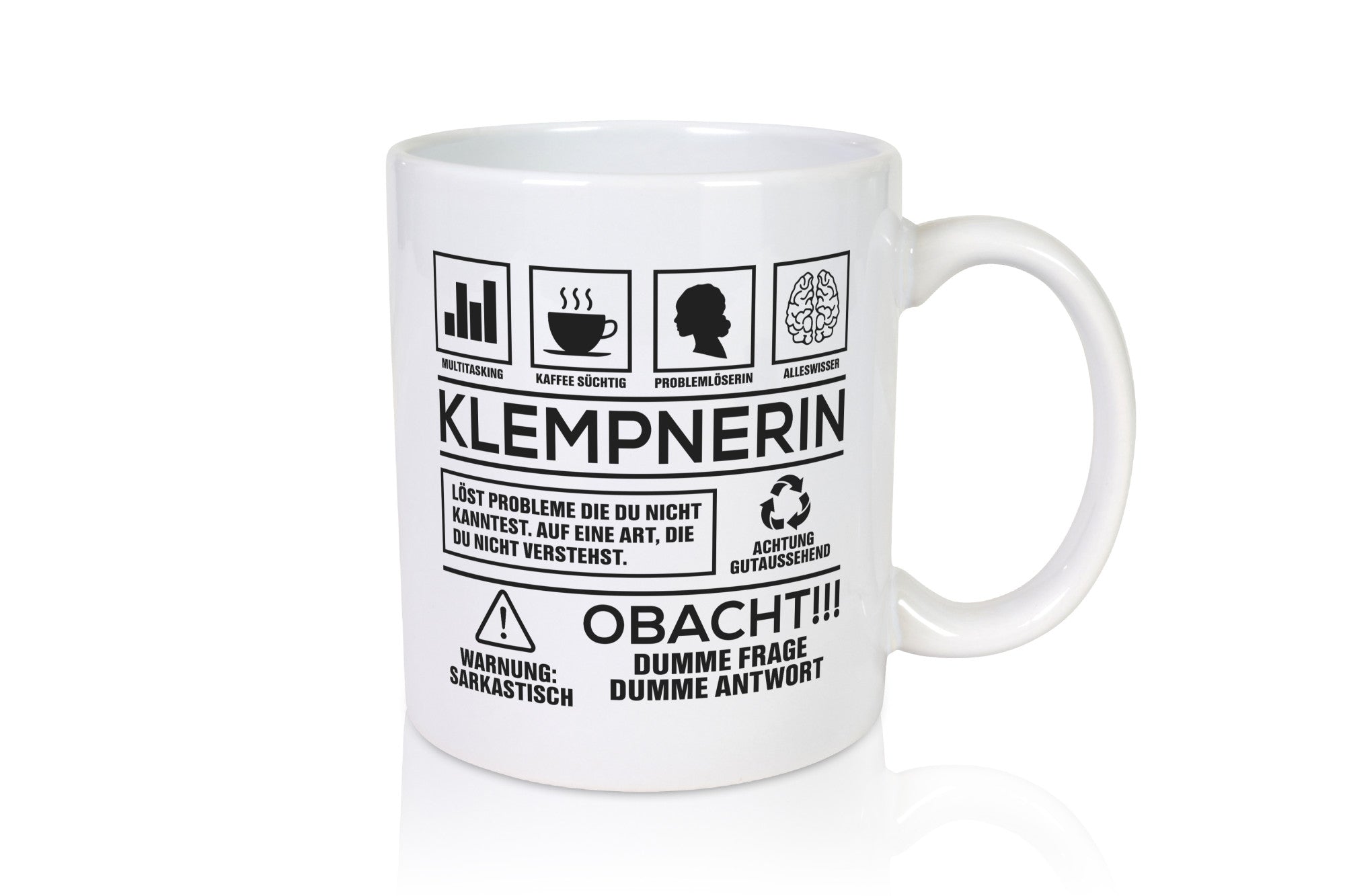 Achtung Probleme Klempnerin | Klempnerinnen Humor Geschenkidee Tasse