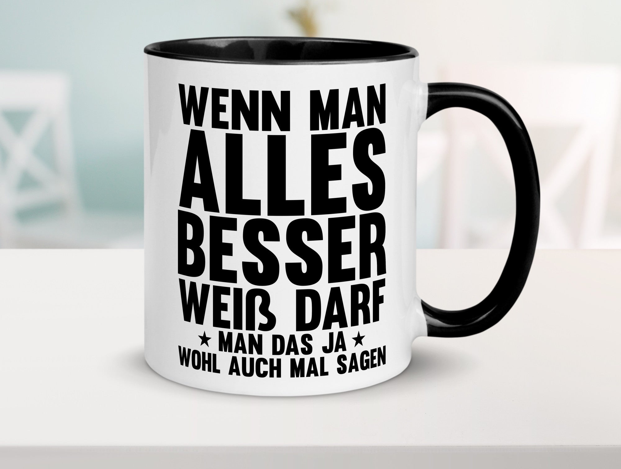 Sagen wenn man es besser weiß | Rechthaber Besserwisser lustiger Spruch