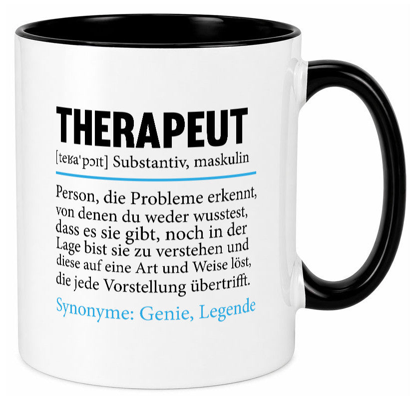 Therapeut | Psychotherapie Therapie Beruf lustig Humor Arbeit Kollegen Büro Tasse