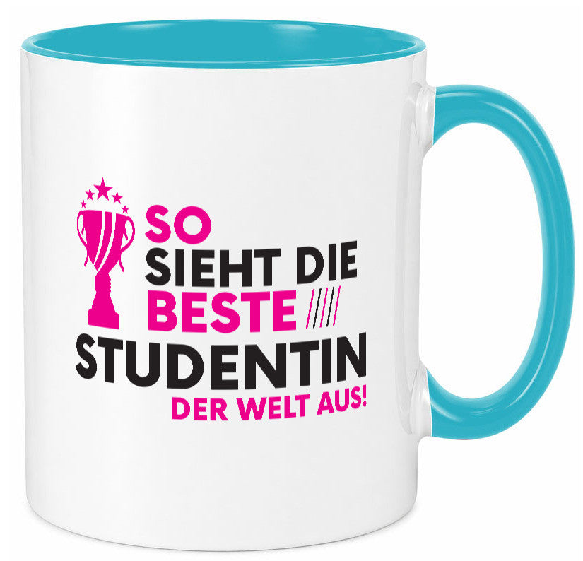 Die Weltbeste Studentin | Uni Studium Universität Geschenkidee Humor Tasse