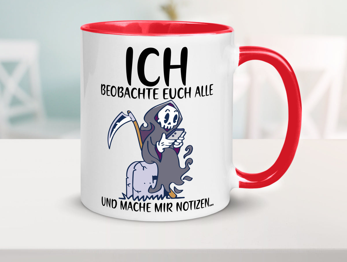Ich beobachte euch | Sensenmann Sense Skelett Humor Geschenkidee Tasse