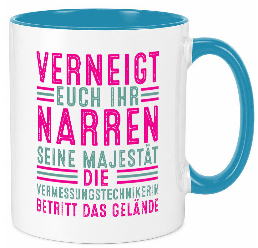 Verneigt euch: Vermessungstechnikerin | Techniker Humor Geschenkidee Tasse