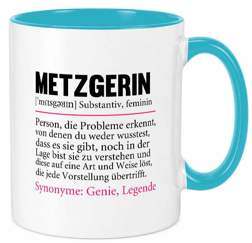 Metzgerin | lustig Fleischerin Humor v2 lustiger Spruch Geschenk Geschenkidee Tasse