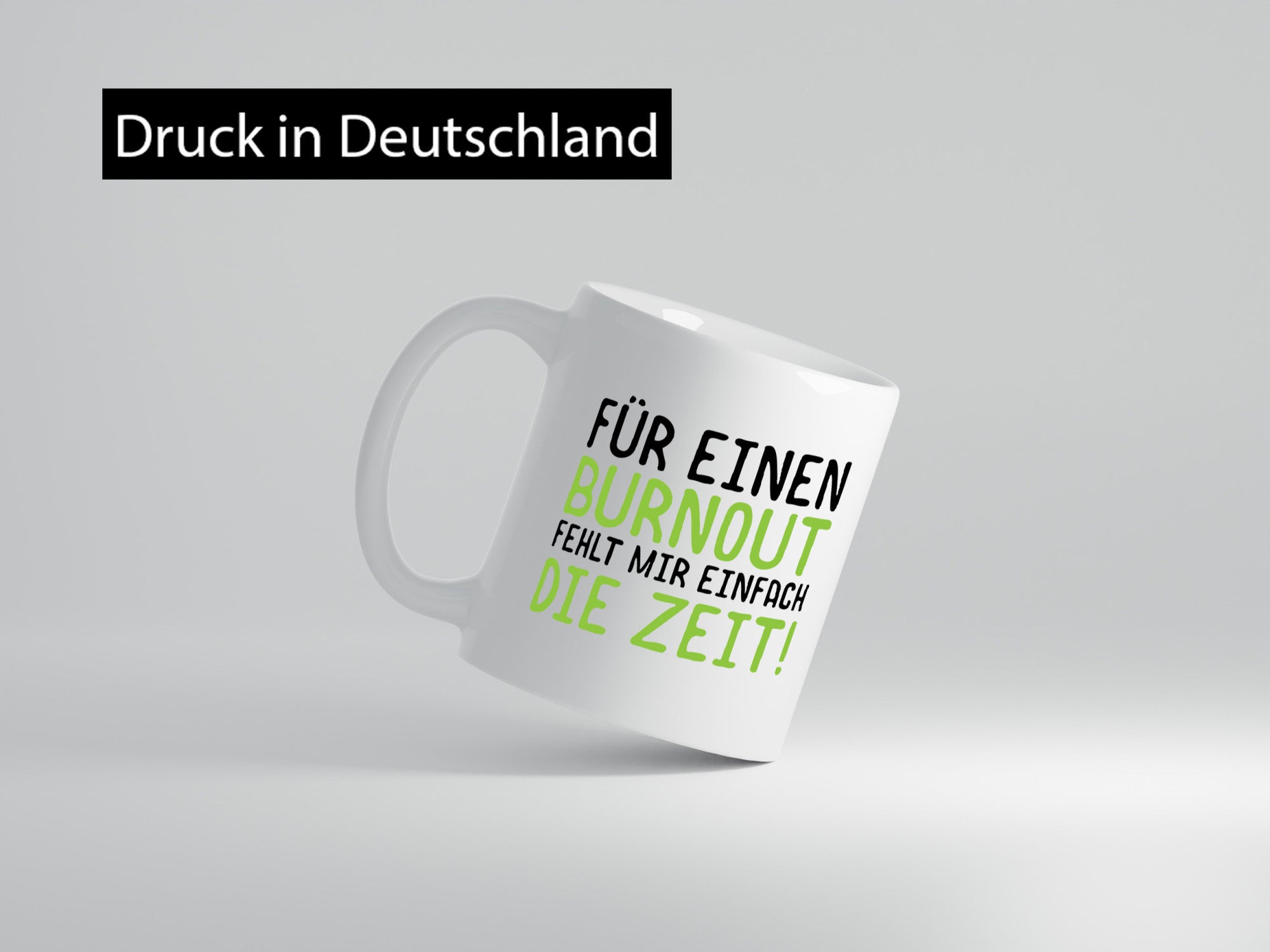 Für Burnout fehlt die Zeit | Stress Arbeit Kollegen Geschenkidee Büro Humor