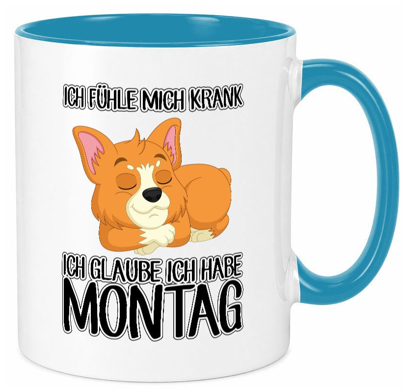 Ich habe Montag Geschenkidee Humor Tasse