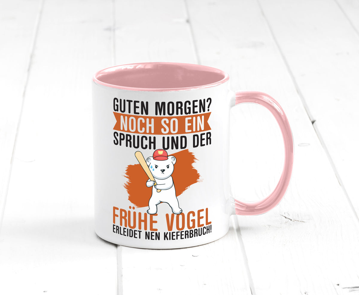 Guten Morgen | Bär Der frühe Vogel erledidet Kiferbruch Humor Geschenkidee Tasse