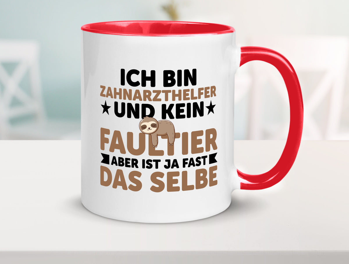 Ich bin kein Faultier: Zahnarzthelfer | Zahnmedizin Humor Tierliebhaber Tasse