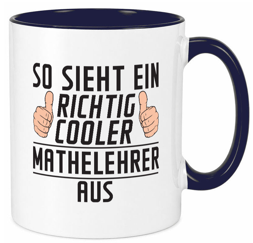 Richtig Cooler Mathelehrer | Lehrer Mathe lustig Humor Geschenkidee Geschenk Tasse