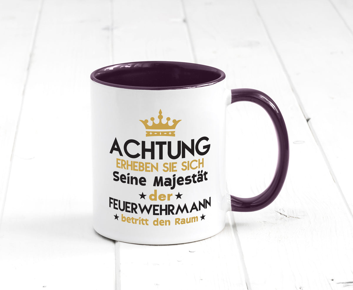 Seine Majestät Feuerwehrmann | Feuerwehr Geschenk Humor Geschenkidee lustiger Tasse