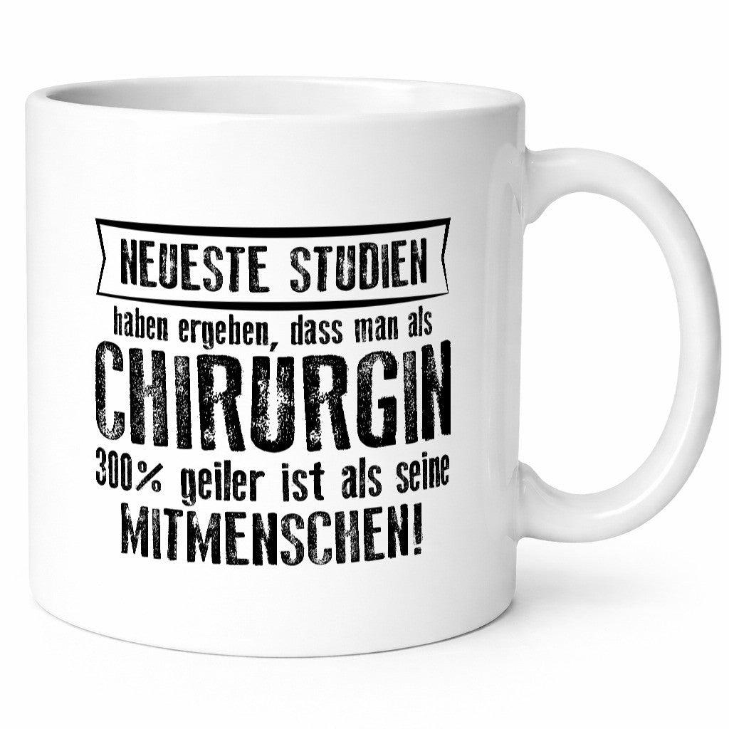 Neuste Studien: Chirurgin | Chirurgie Krankenhaus Geschenkidee Humor Tasse
