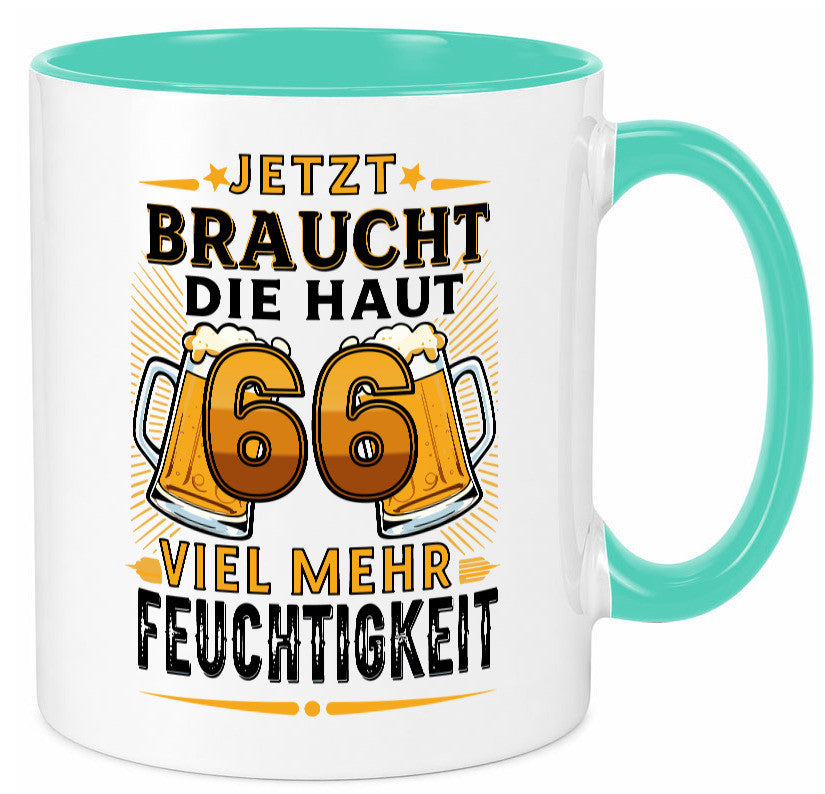66 braucht die haut mehr Feuchtigkeit | 66. Geburtstag Humor Geschenkidee Tasse