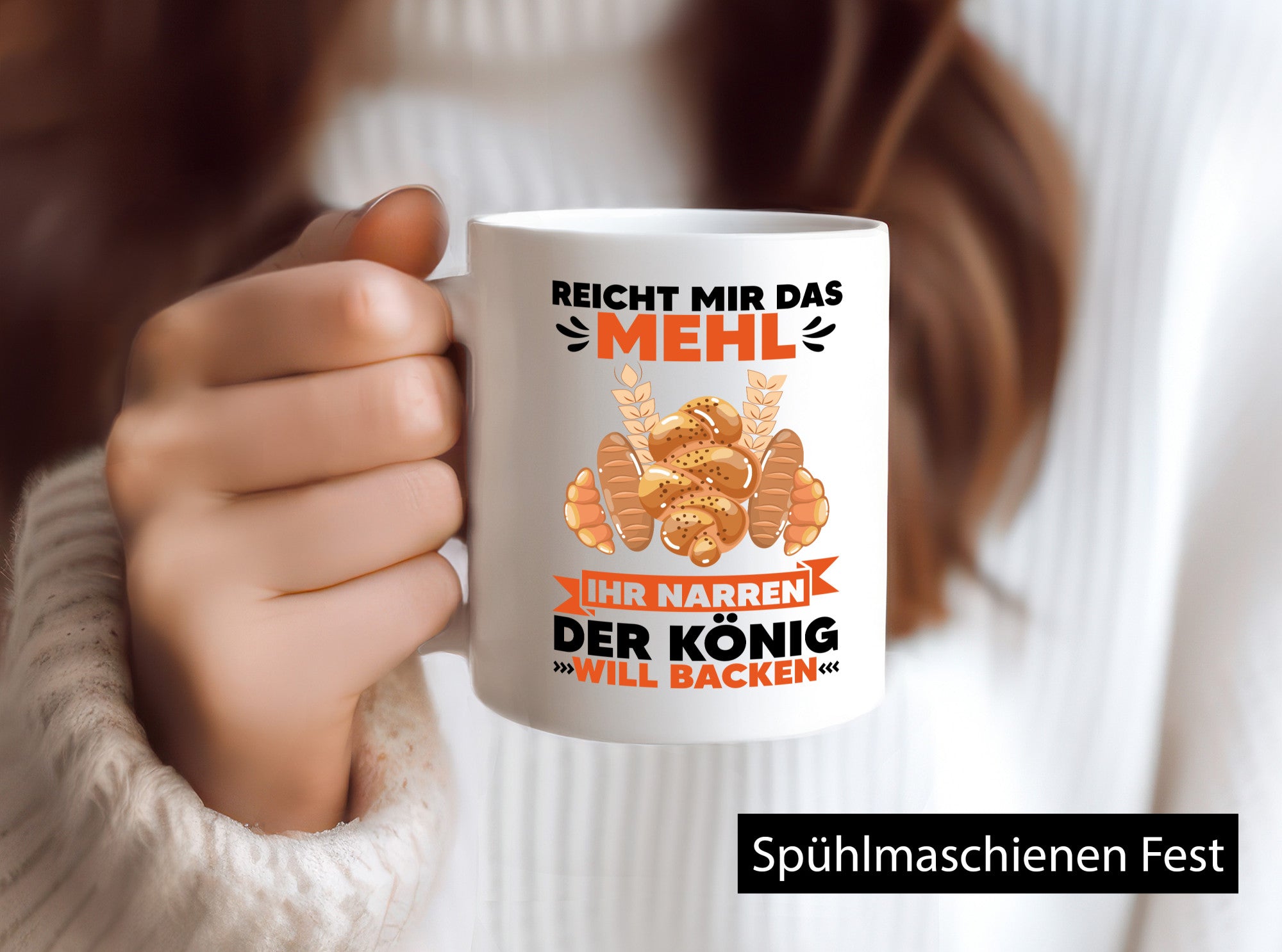 Reicht mir das Mehl ihr Narren der König will Backen Geschenkidee Humor Tasse