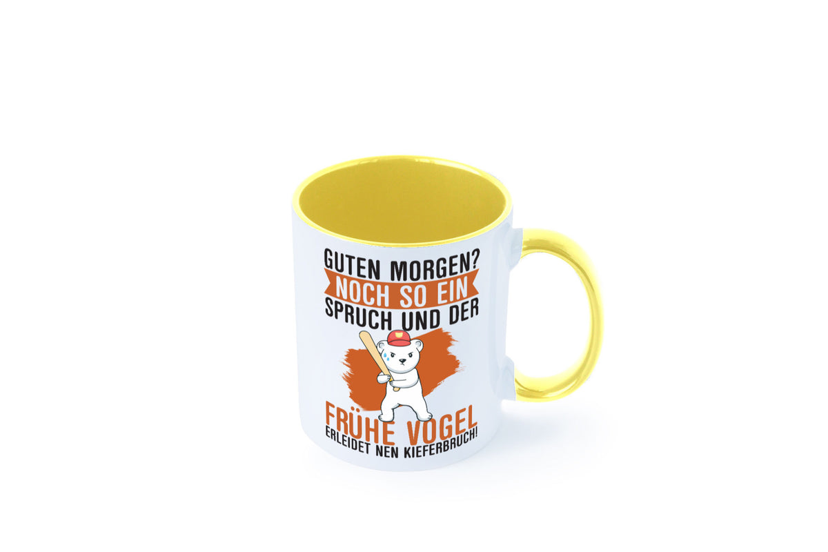 Guten Morgen | Bär Der frühe Vogel erledidet Kiferbruch Humor Geschenkidee Tasse