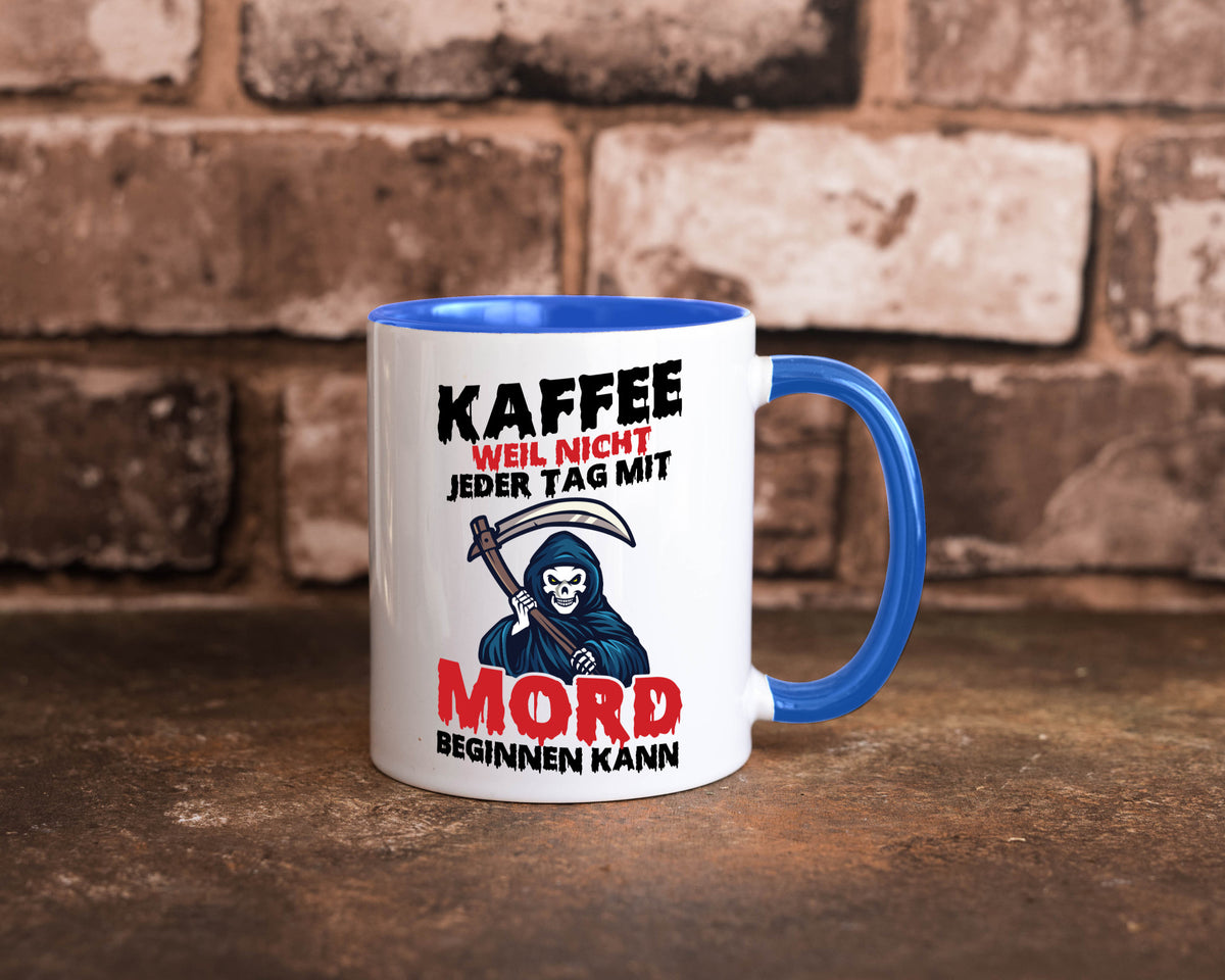 Nicht jeder Tag lustig Humor Geschenkidee Geschenk Tasse