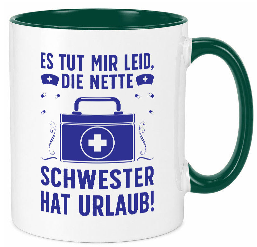 Nette Schwester hat Urlaub | Arztkoffer Tabletten lustiger Spruch Geschenk