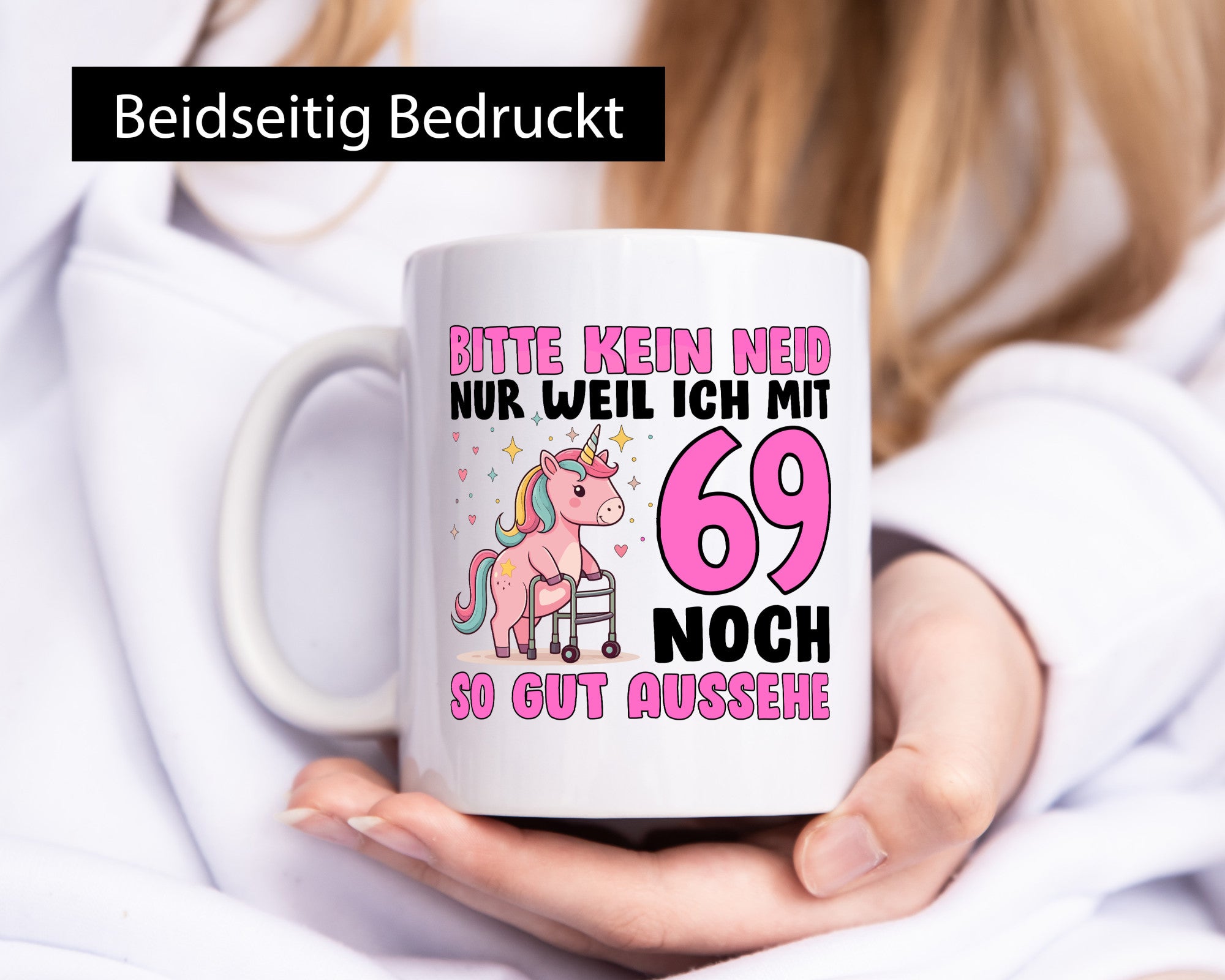 69. Geburtstag | 69 Jahre Mit noch so gut aussehen Humor Geschenkidee Tasse