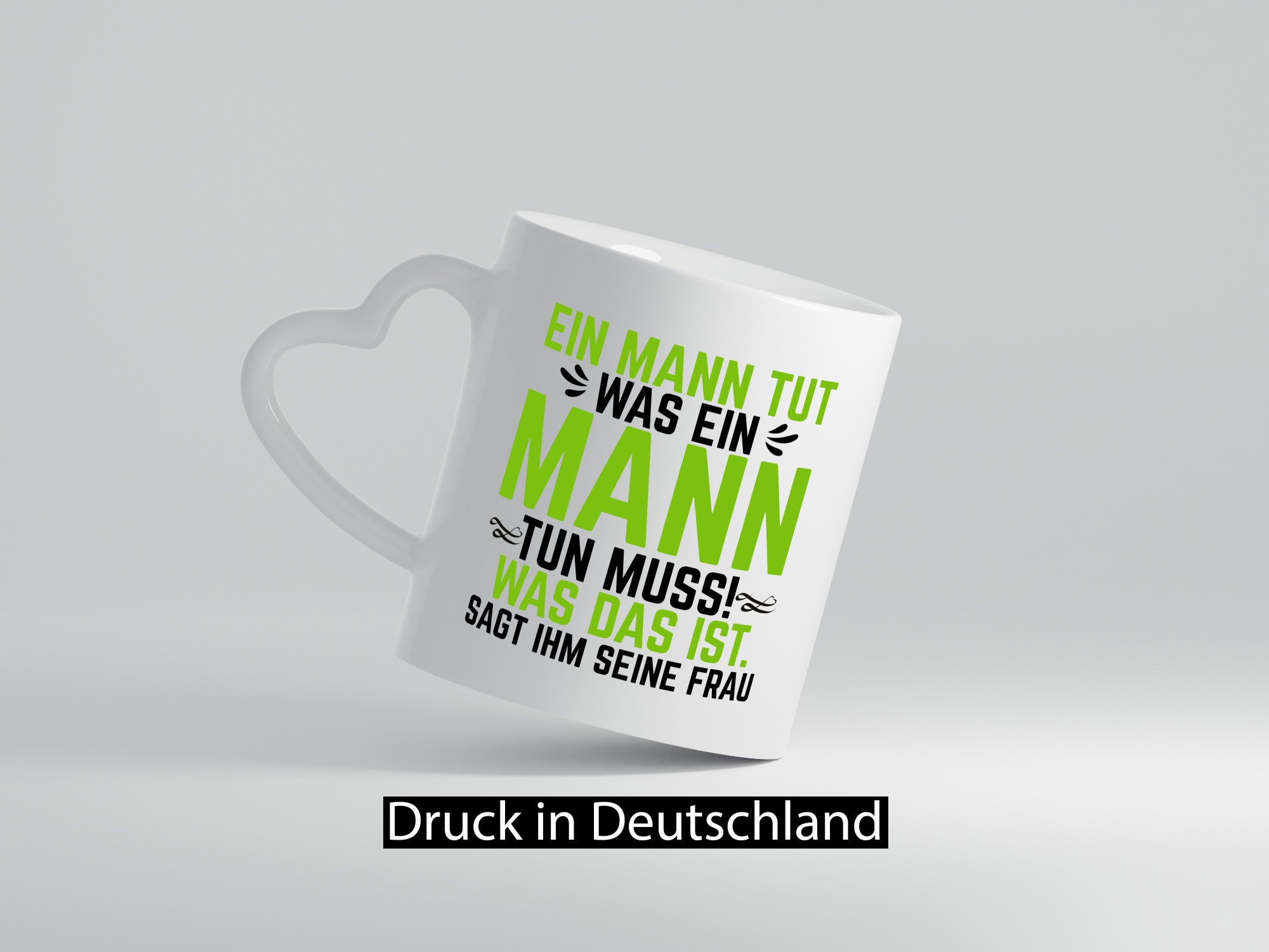 Ein Mann tut das was seine Frau sagt | Ehepaar Geschenk Humor Geschenkidee