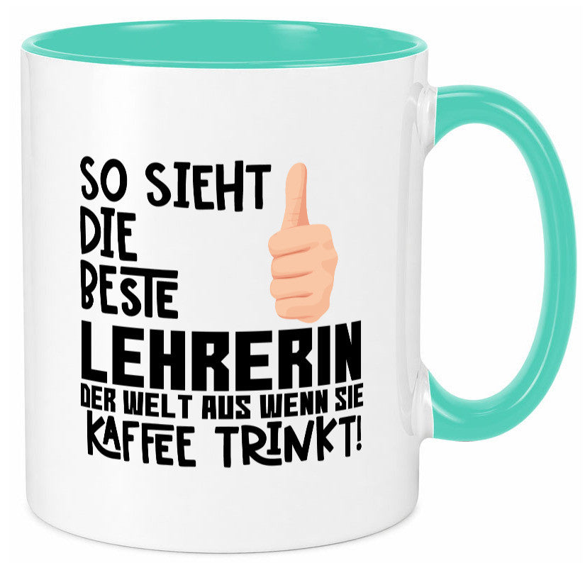 Beste Lehrerin | Lehrer Tasse Schule Dankeschön lustiger Spruch Geschenk Humor