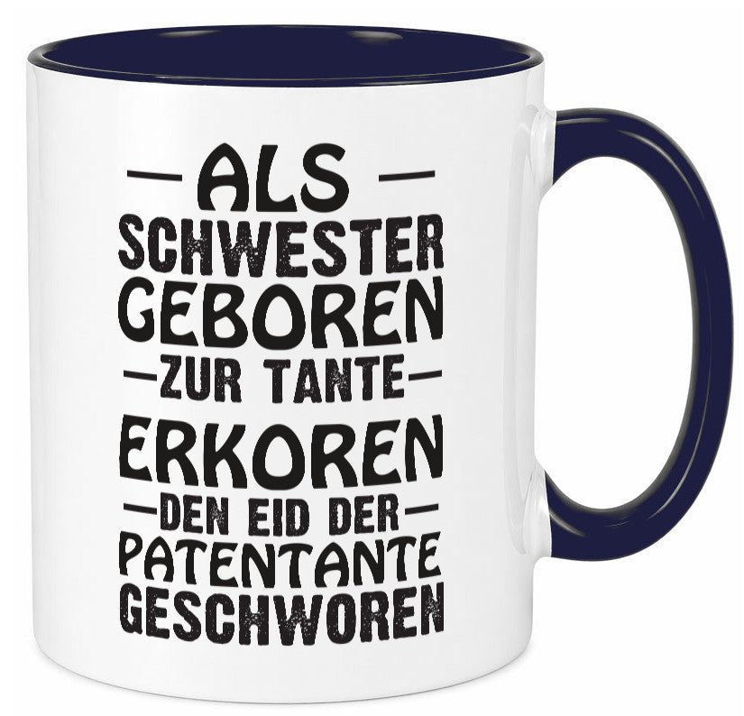 Eid der Patentante | Tante Tasse Schwester Humor lustig Geschenkidee Geschenk