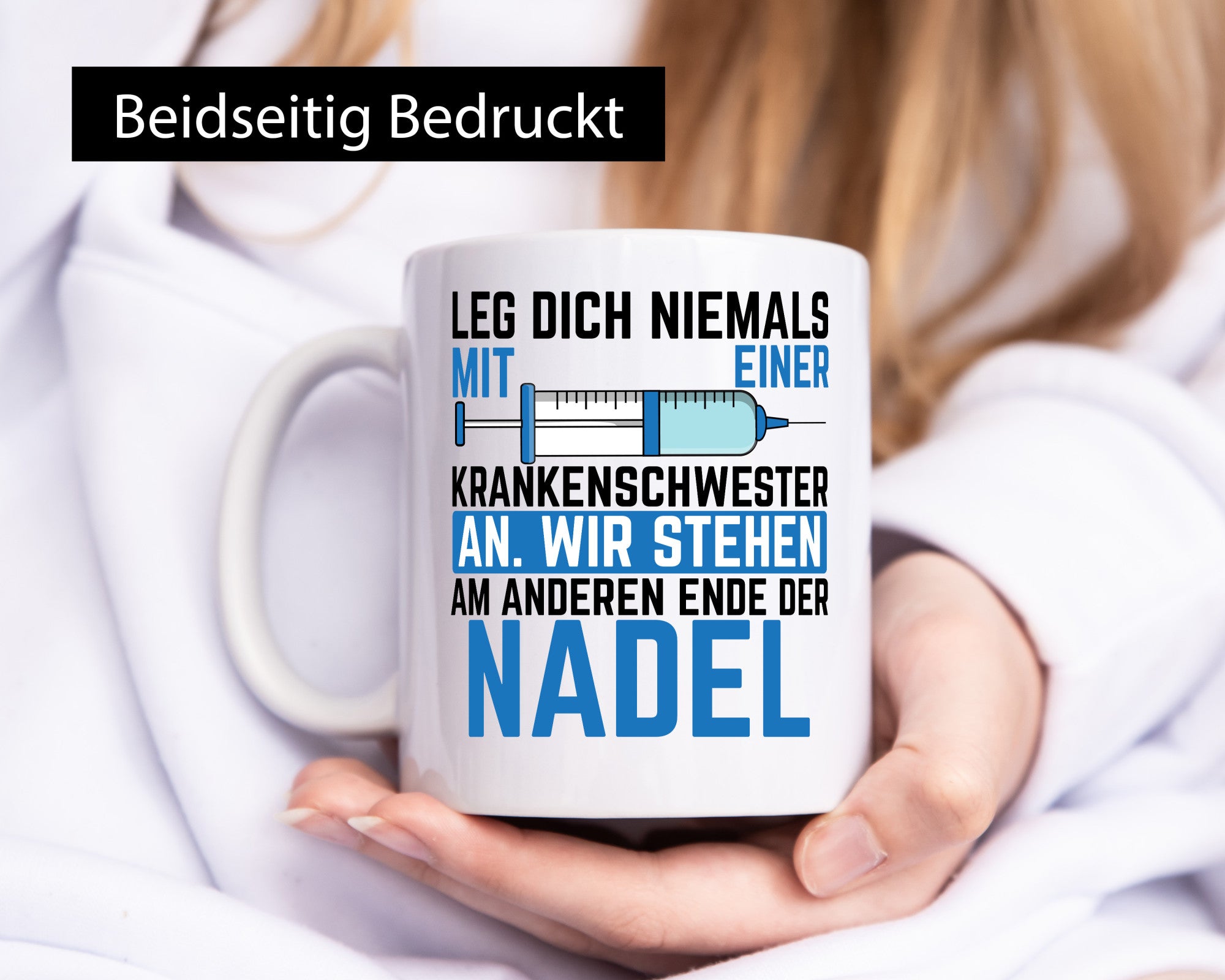 Krankenschwester anlegen | Nadel Spritze Klinik Spruch Geschenkidee Humor Tasse